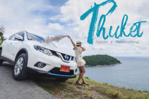 พากล้องเที่ยว! Keemala Phuket Start the Journey of Life with NISSAN X-TRAIL