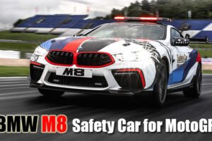 พาชม BMW M8 ที่สุดของยนตรกรรมรหัสแรง ที่ถูกดัดแปลงเป็นรถ Safety Car ในการแข่งขัน MotoGP