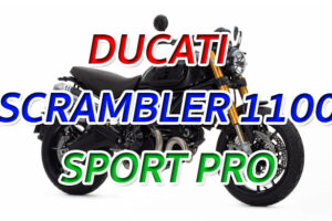 DUCATI SCRAMBLER 1100 SPORT PRO "ปรับลุคใหม่ให้ทันสมัยกว่าเดิม"