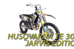 HUSQVARNA TE 300i JARVIS EDITION "แรงบันดาลใจจากตัวแข่งระดับแชมป์"