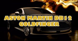 Aston Martin DB12 Goldfinger : ผสานความคลาสสิกกับดีไซน์หรู 18K Gold!